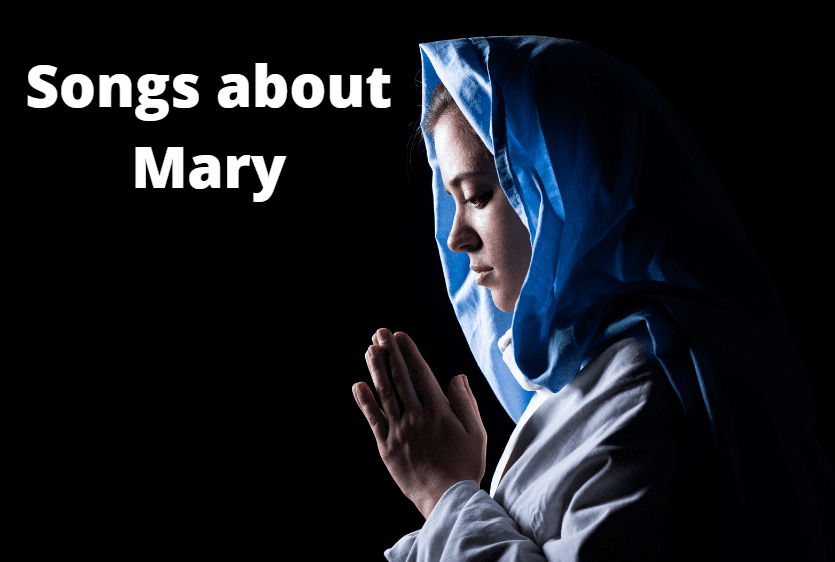 Songs about Mary