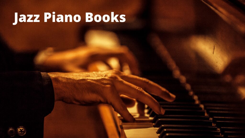 Jazz piano books for beginner to pro