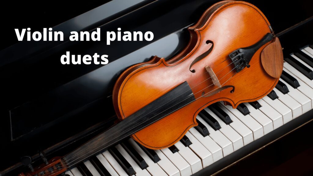 Violin and piano duets - easy - intermediate and advanced