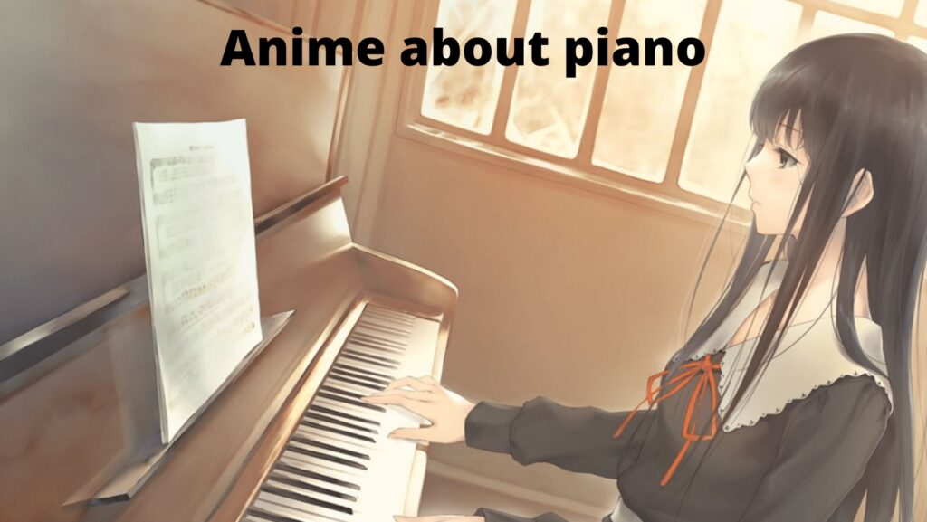 Anime about piano