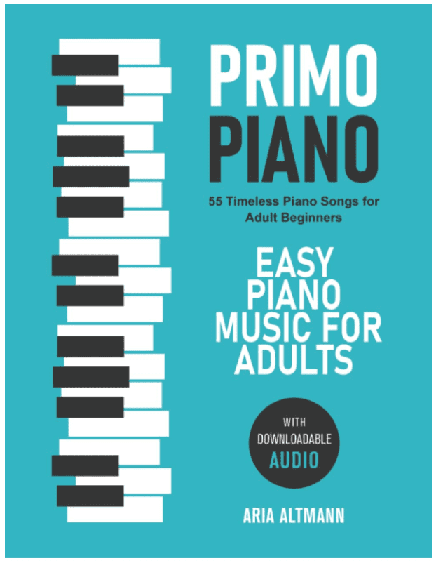 Primo Piano: Easy Piano Music For Adults