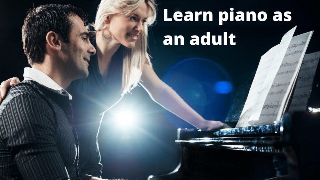 Learn piano as adult beginner or returning intermediate
