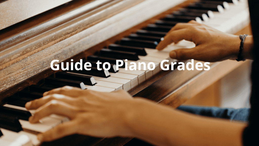 What are Piano Grades and how do they work?